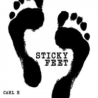Carl H - Sticky Feet