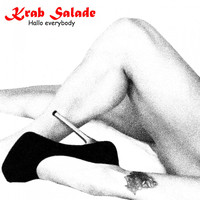Krab Salade - Hallo Everybody
