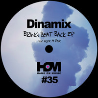 Dinamix - Bring Beat Back EP