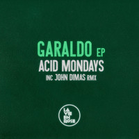Acid Mondays - Garaldo EP