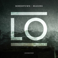 Bordertown - Reasons