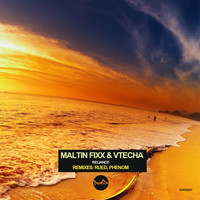 Maltin Fixx & Vtecha - Reliance (Remixes)