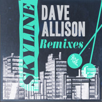 Dave Allison - Skyline EP Remixes