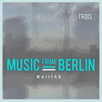 Various Artists - Music from Berlin - Trois