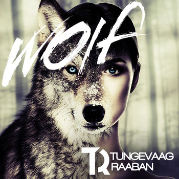 Tungevaag & Raaban - Wolf