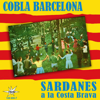 Cobla Barcelona - Sardanes a la Costa Brava