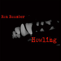 Ron Baumber - Howling