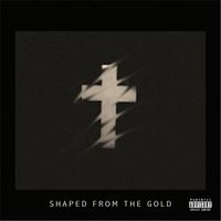 Girl - Shaped from the Gold (Explicit)