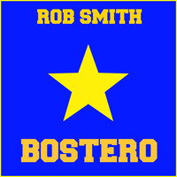 Rob Smith - Bostero