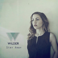 Wilder - Stay Away