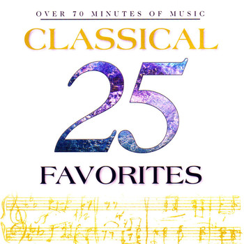 Various Artists - 25 Classical Favorites