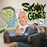Skinny Genes - Meh