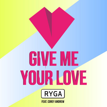 Various Artists - Give Me Your Love