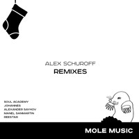 Alex Schuroff - Alex Schuroff - Remixes