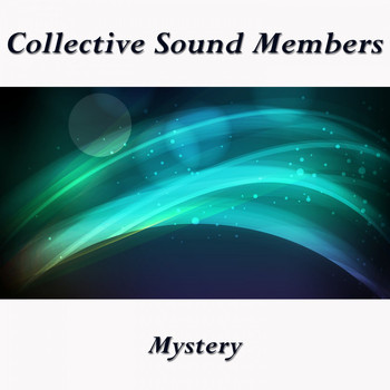 Collective Sound Members - Mystery