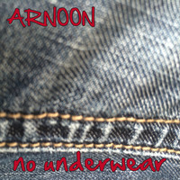 Arnoon - No Underwear