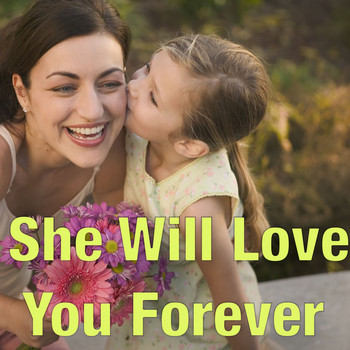Various Artists - She Will Love You Forever