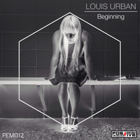 Louis Urban - Beginning