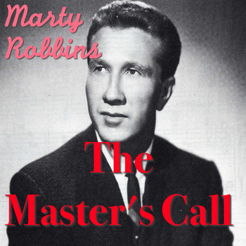 Marty Robbins - The Master's Call