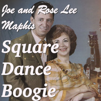 Joe and Rose Lee Maphis - Square Dance Boogie