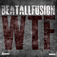 BeatAllFusion - WTF