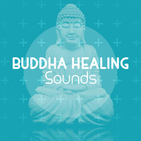 Buddha Sounds - Buddha Healing Sounds