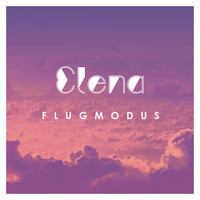 Elena - Flugmodus