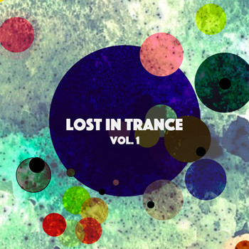 Various Artists - Lost in Trance, Vol. 1