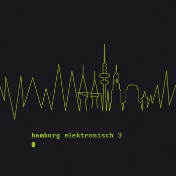 Various Artists - Hamburg Elektronisch 3