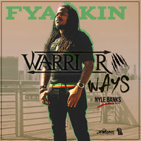 FyaKin - Warrior Ways - Single