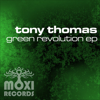 Tony Thomas - Green Revolution EP