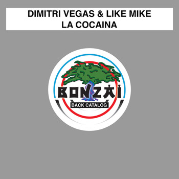 Dimitri Vegas & Like Mike - La Cocaina