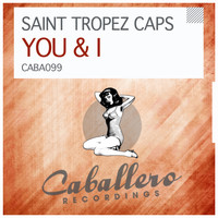 Saint Tropez Caps - You & I