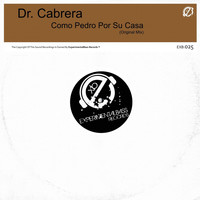 Dr. Cabrera - Como Pedro por Su Casa