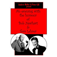 Peter Gill - An Evening with the Humour of Bob Newhart & Tom Lehrer