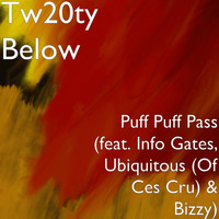 Info Gates - Puff Puff Pass (feat. Info Gates, Ubiquitous & Bizzy)