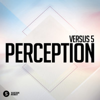 Versus 5 - Perception