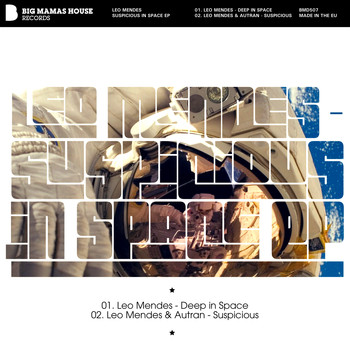 Leo Mendes - Suspicious in Space EP
