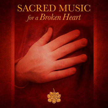 Various Artists - Sacred Music for a Broken Heart