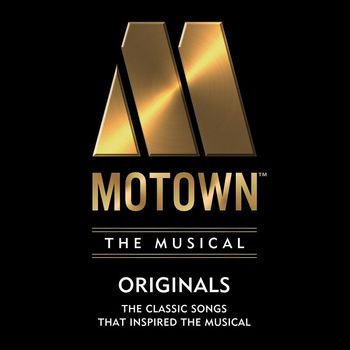 Various Artists - Motown The Musical: 40 Classic Songs That Inspired the Musical!