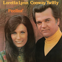 Loretta Lynn, Conway Twitty - Feelins'