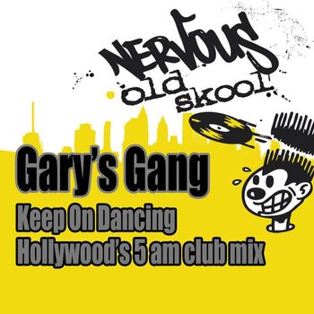 Gary's Gang - Keep On Dancing (Hollywood's 5AM Club Mix)