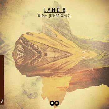 Lane 8 - Rise (Remixed)