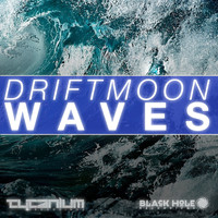 Driftmoon - Waves