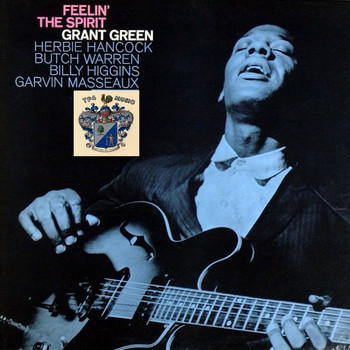 Grant Green - Feelin' the Spirit
