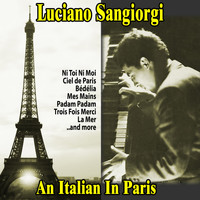Luciano Sangiorgi - An Italian In Paris
