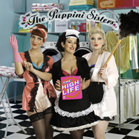 The Puppini Sisters - The High Life