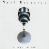 Noel Richards - Calling All Nations