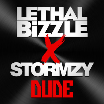Lethal Bizzle & Stormzy - Dude (Explicit)