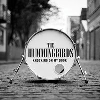 The Hummingbirds - Knocking On My Door